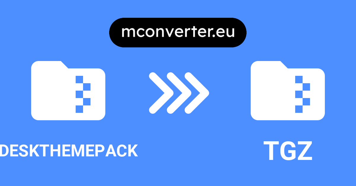 DESKTHEMEPACK to TGZ Converter • Online & Free • MConverter