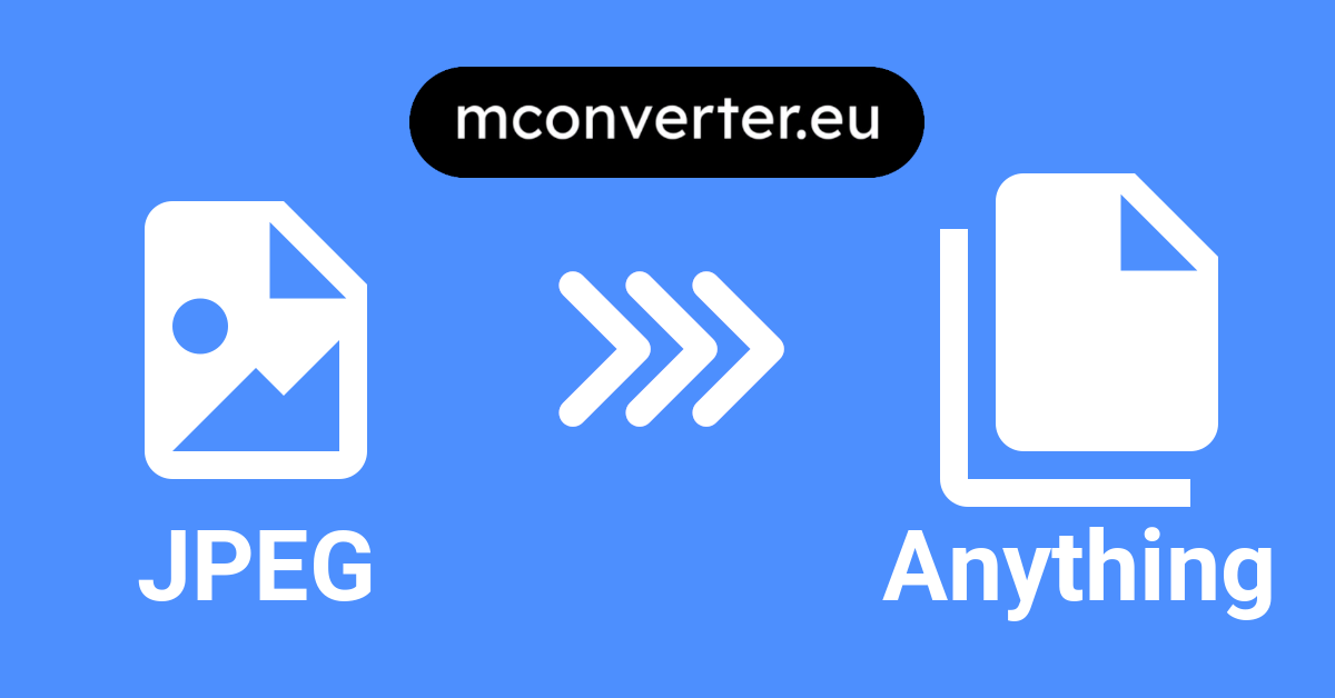 JPEG Converter: Convert JPEG Files Online Free - MConverter ð