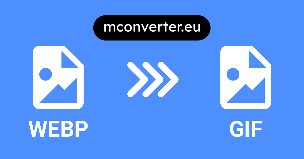 Webp To Gif Converter Fast Free Mconverter