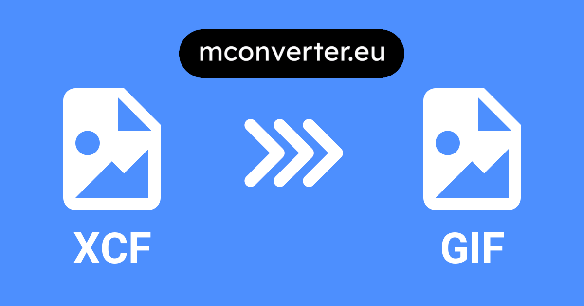 XCF to GIF Converter • Online & Free • MConverter