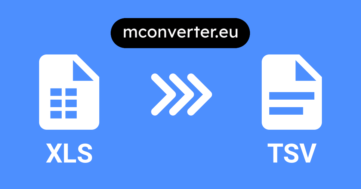 XLS to TSV Converter • Online & Free • MConverter