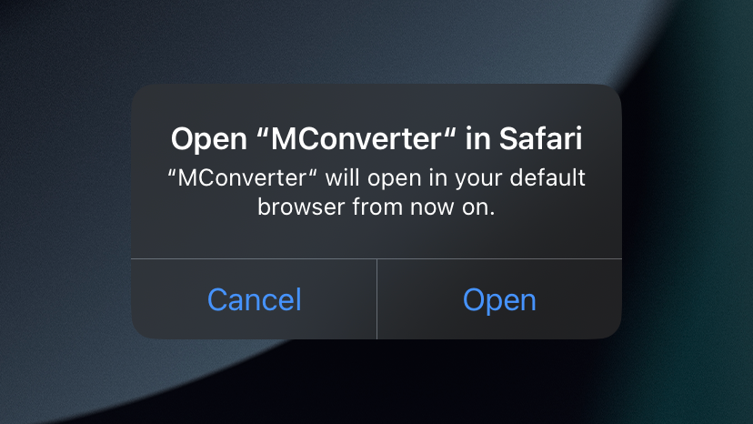 Screenshot of iPhone showing that “MConverter” will open in your default browser from now on
