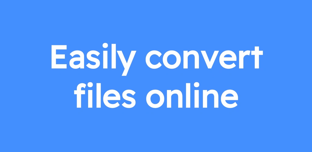 Easily convert files online